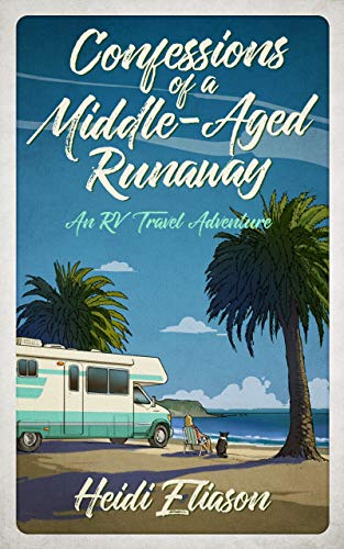 Confessions of a Middle-Aged Runaway