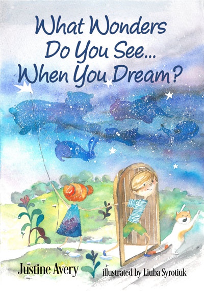 What Wonders Do You See When You Dream?
